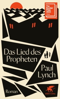 Paul Lynch, Das Lied des Propheten, Stuttgart, Klett-Cotta 2024